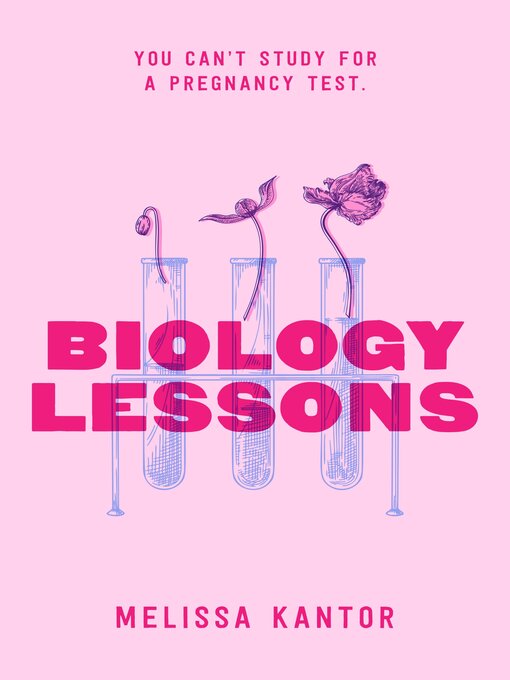 Title details for Biology Lessons by Melissa Kantor - Wait list